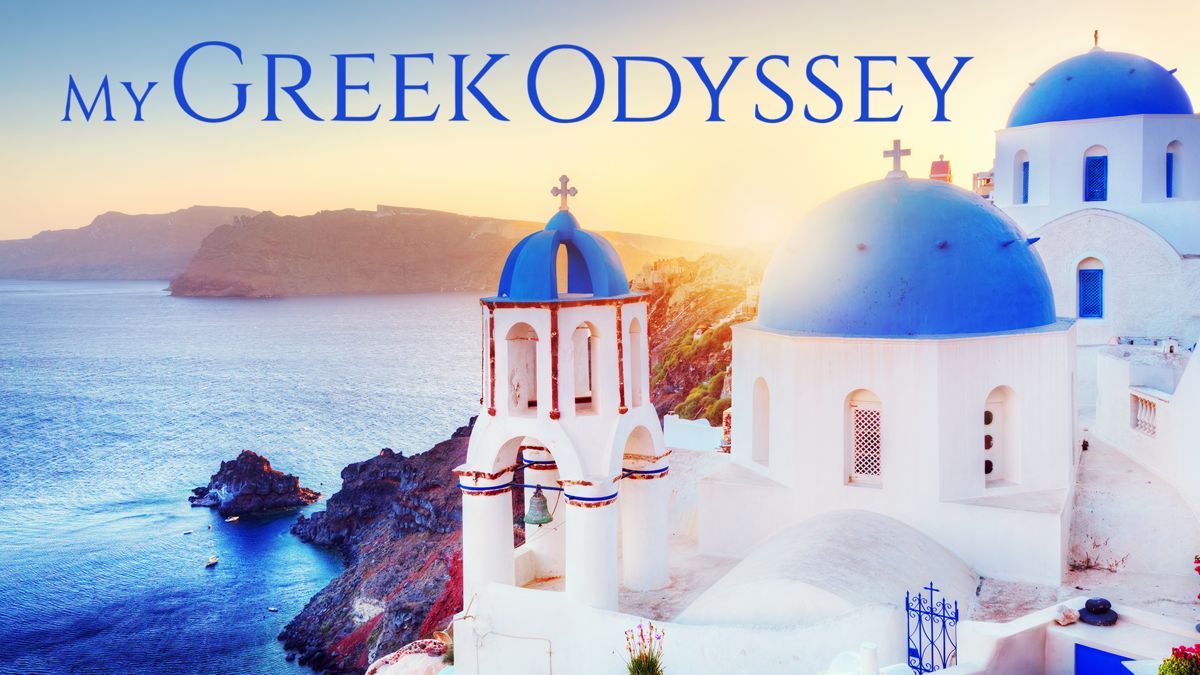My Greek Odyssey 7plus My Greek Odyssey 7plus