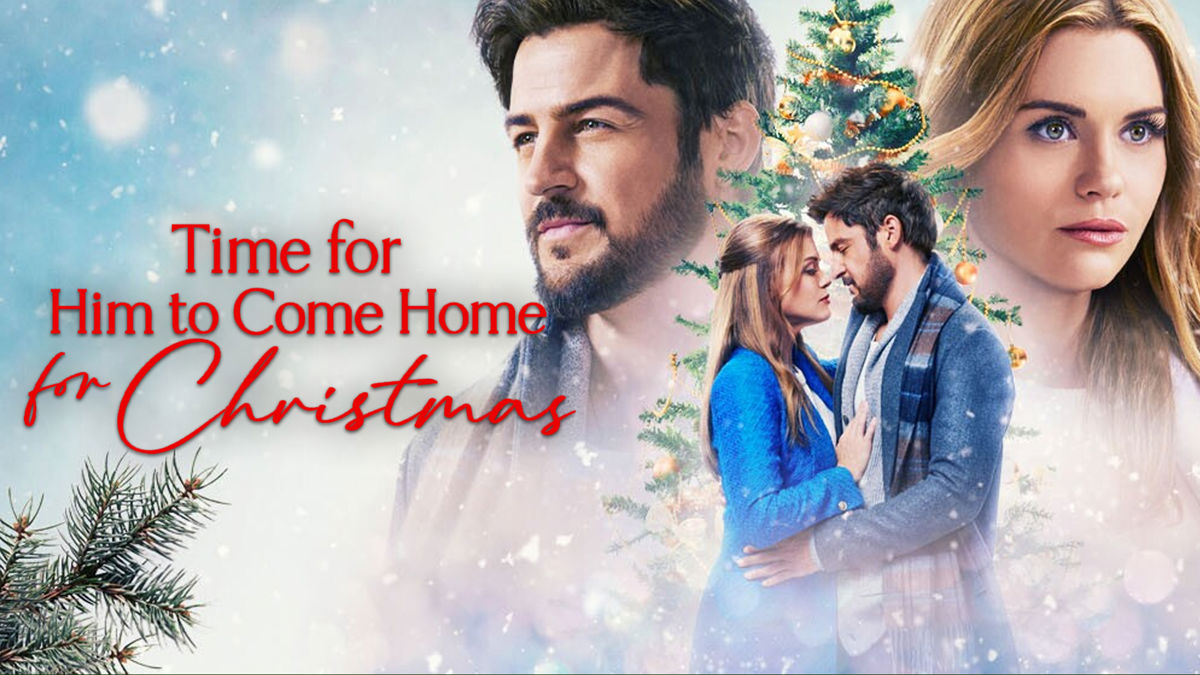 Watch Time For Him To Come Home For Christmas Online: Free Streaming ...