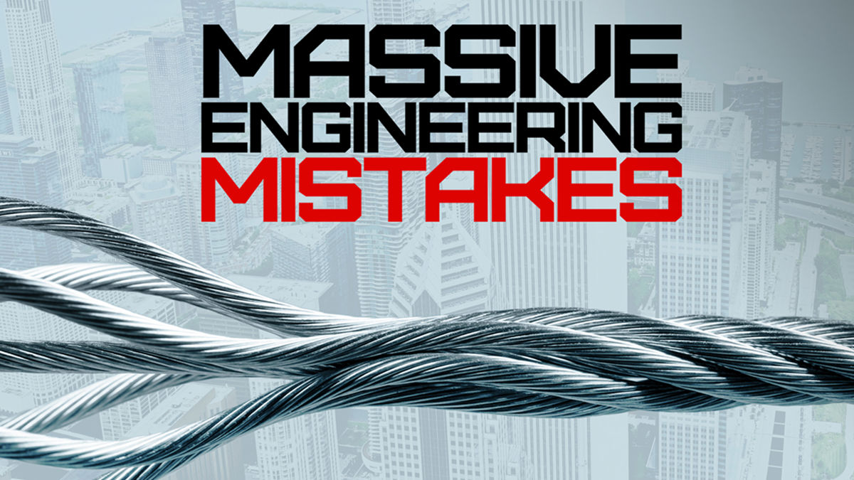 Watch Massive Engineering Mistakes Online: Free Streaming & Catch Up TV ...